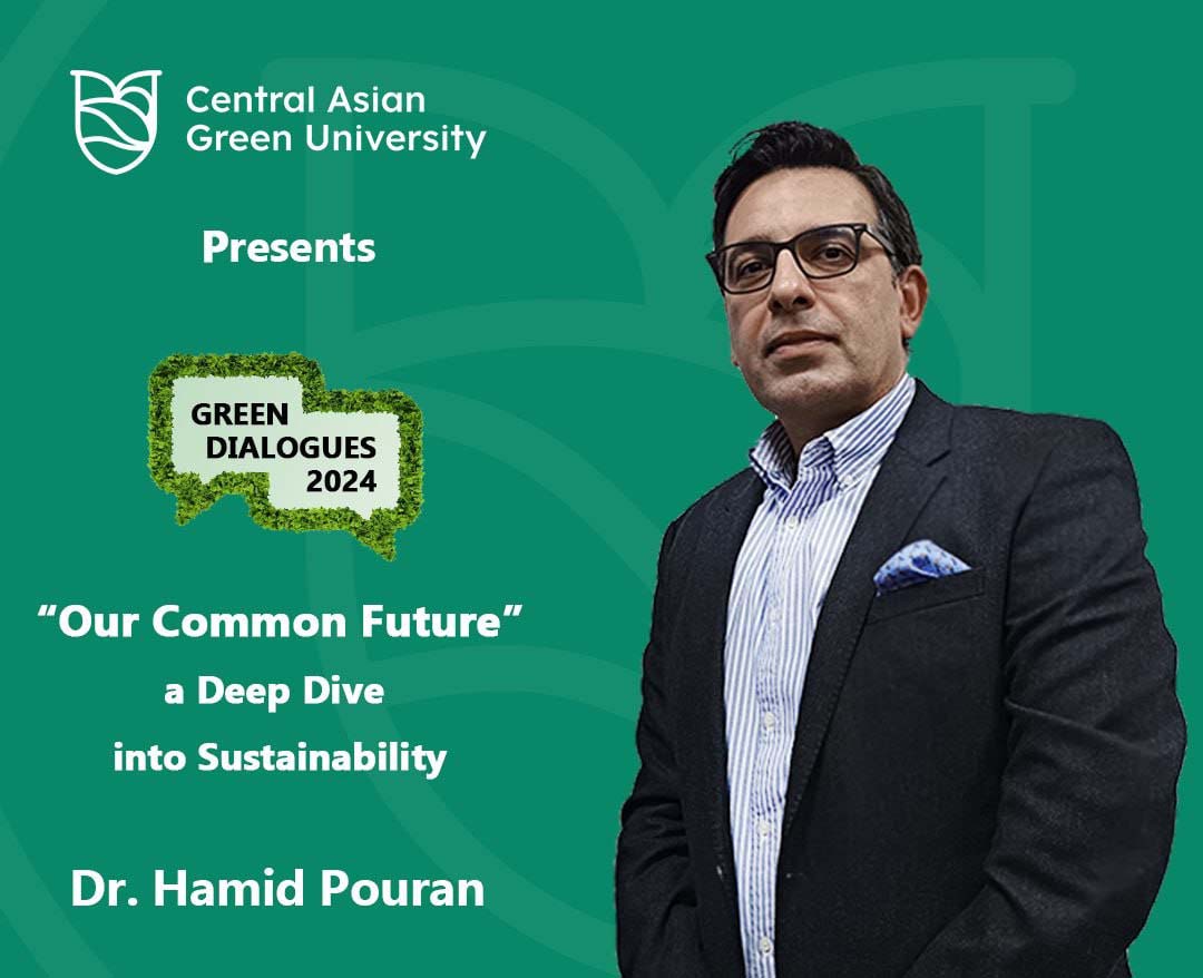 Green Dialogues 2024 - with Dr. Hamid Pouran